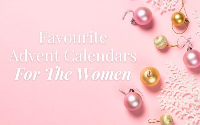 Counting Down With Joy: Our Favourite Advent Calendars for Women UK 2024